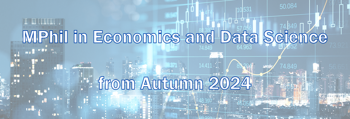 MPhil in Economics and Data Science, from Autumn 2024